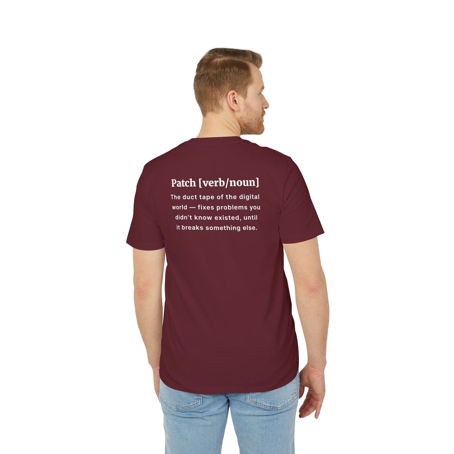 Man wearing a maroon t-shirt with a definition of 'patch' printed on the back, on a white background.
