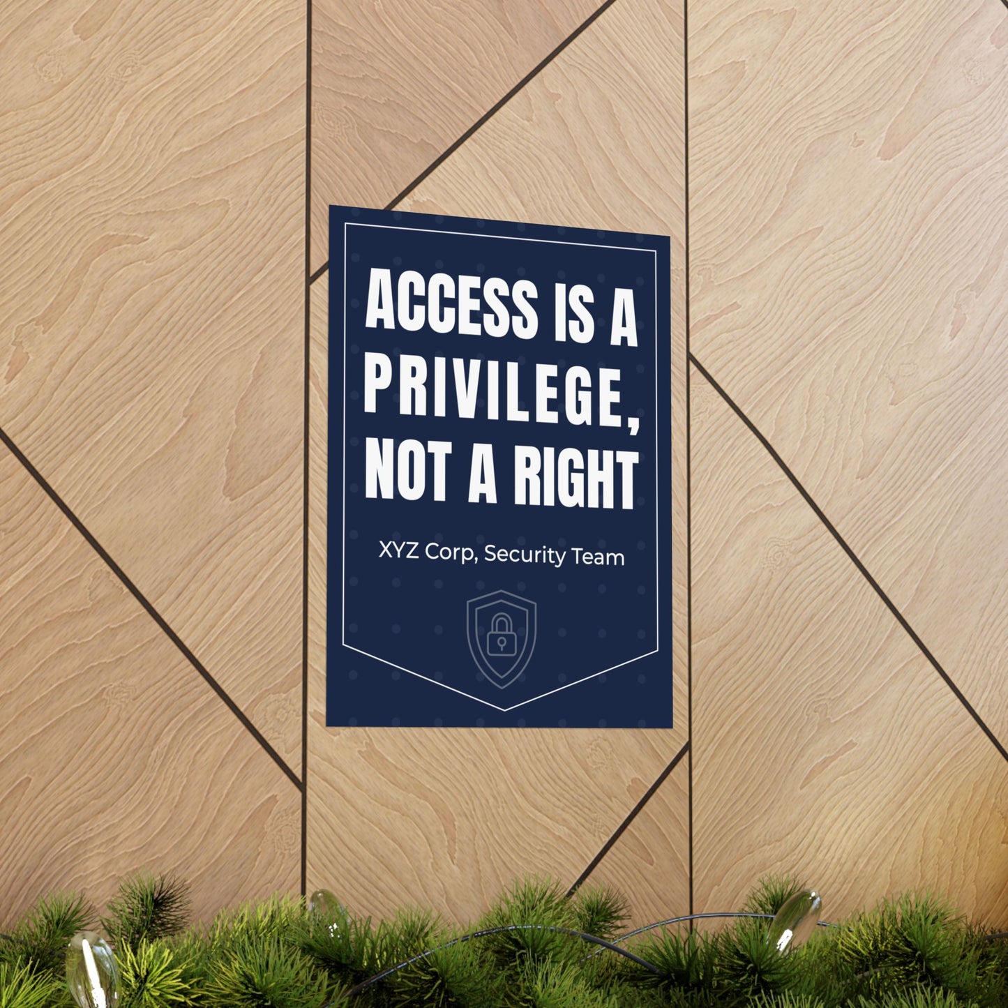 12x18 IT Security Poster - Access is a Privilege - Network Security Awareness