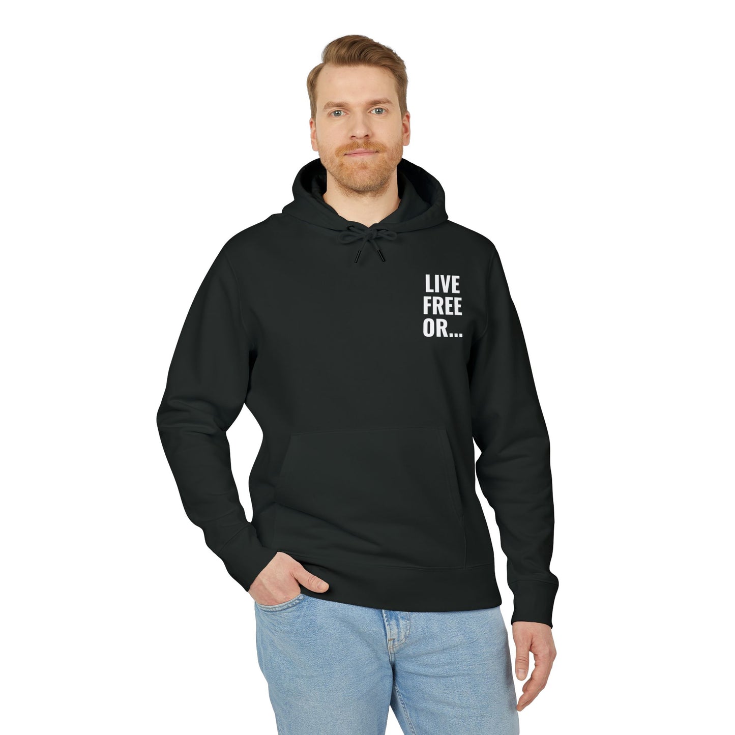 Man wearing a black hoodie with 'LIVE FREE OR...' text on a white background