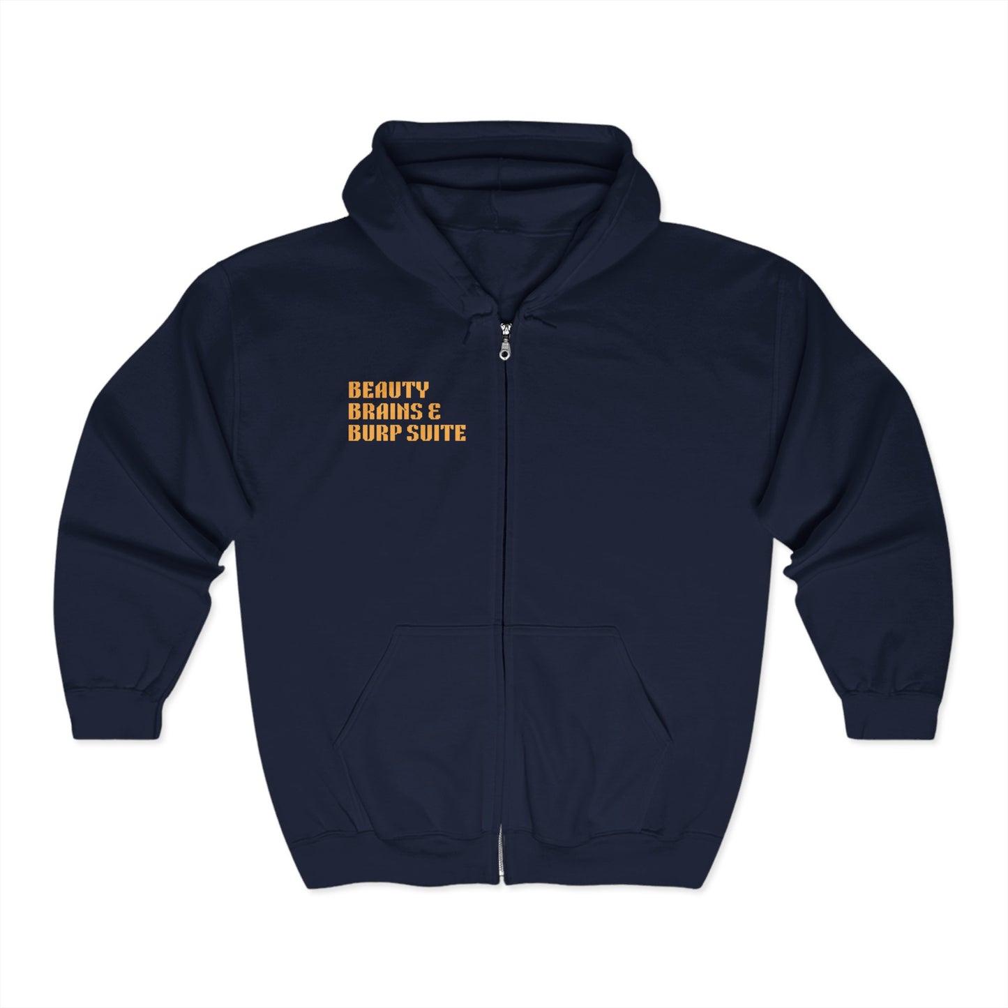 Flat lay of navy blue zip hoodie with "Beauty, Brains & Burp Suite" slogan for women in cybersecurity – front view.