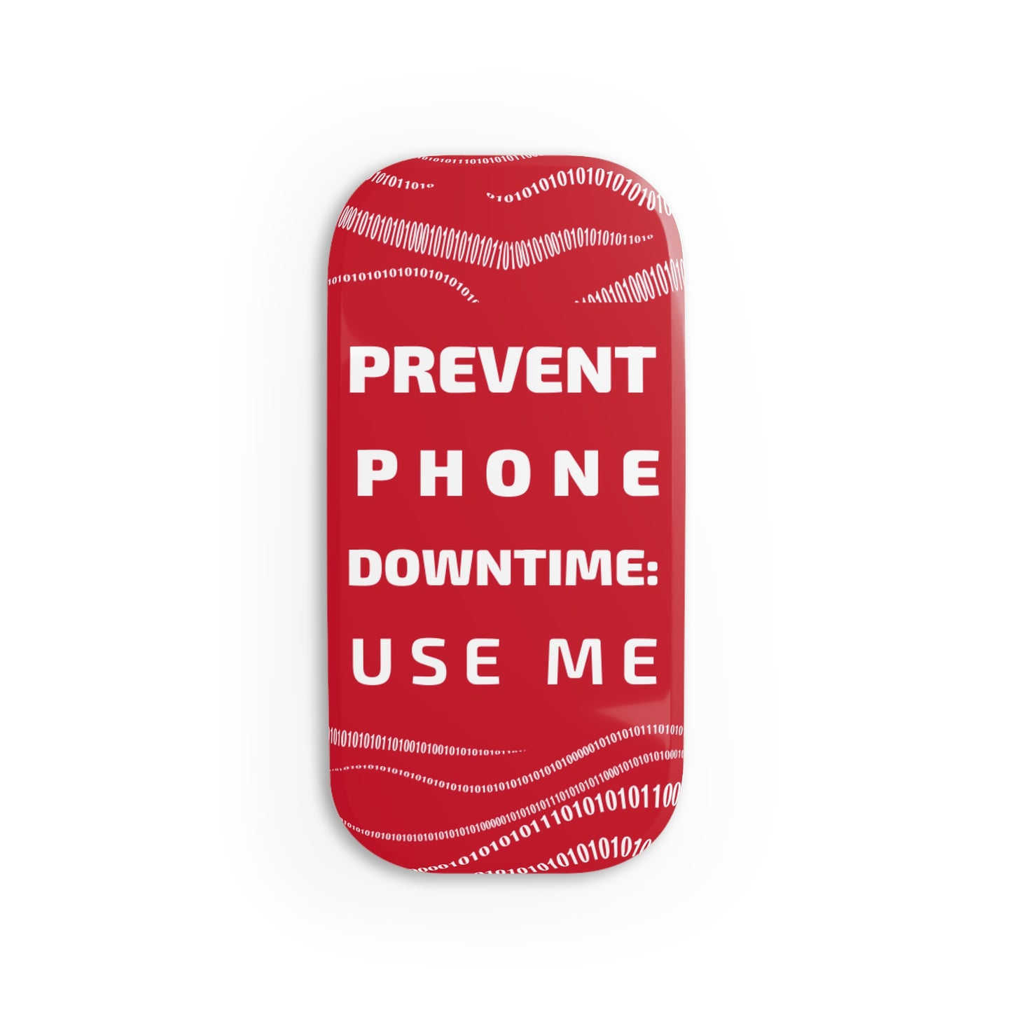 Prevent Phone Downtime' Slogan on Glossy Red Phone Stand