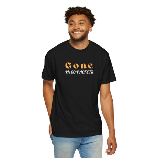 Black t-shirt, front view with slogan 'Gone in 60 Packets'