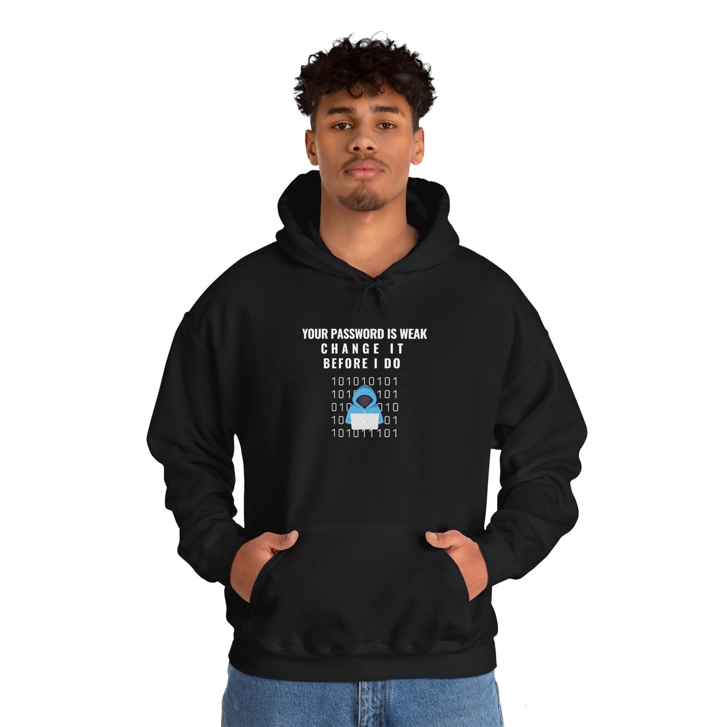 Black hoodie with "Your Password Is Weak" design. Cybersecurity-themed gift for IT pros