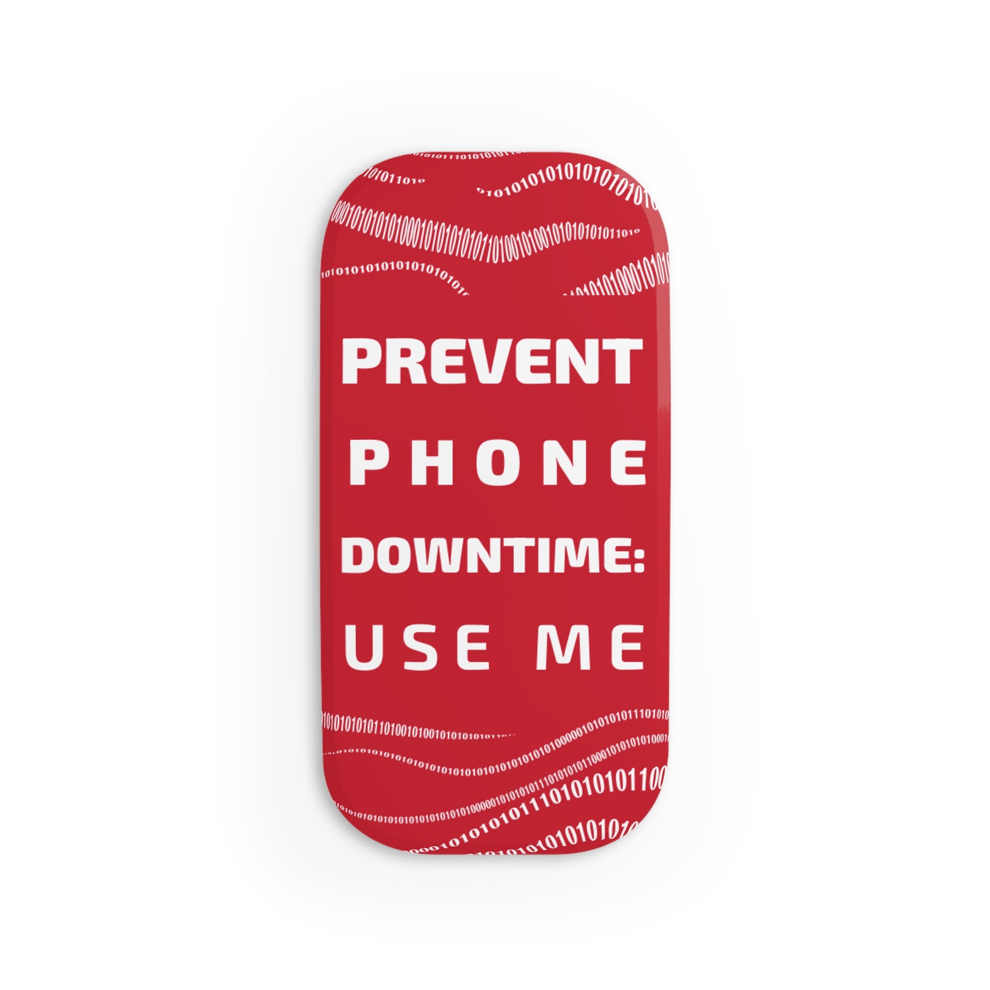 Prevent Phone Downtime' Slogan on Matte Red Phone Stand