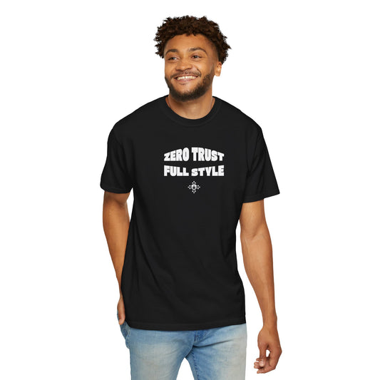 Black unisex cybersecurity T-shirt with "Zero Trust Full Style" slogan, perfect for IT professionals, ethical hackers, and tech enthusiasts