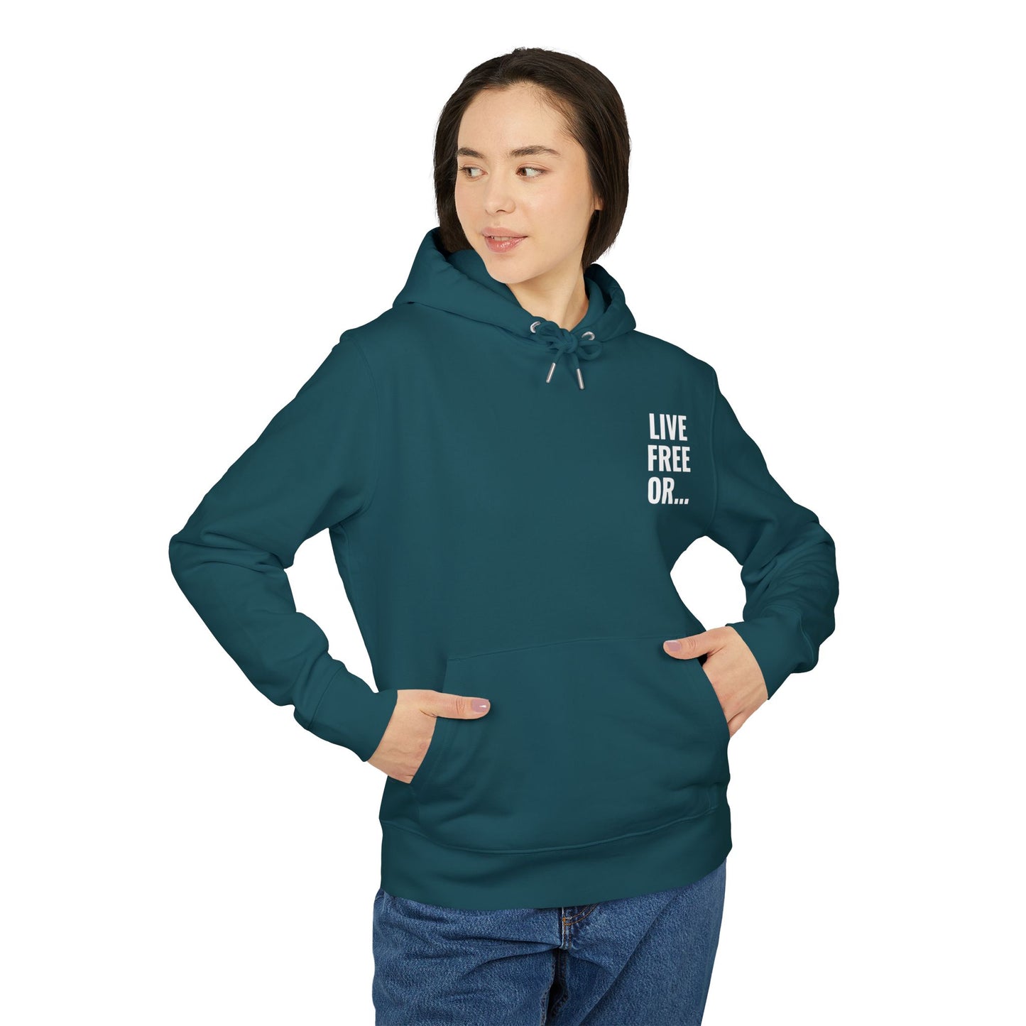 Person wearing a teal hoodie with 'LIVE FREE OR...' text on a white background