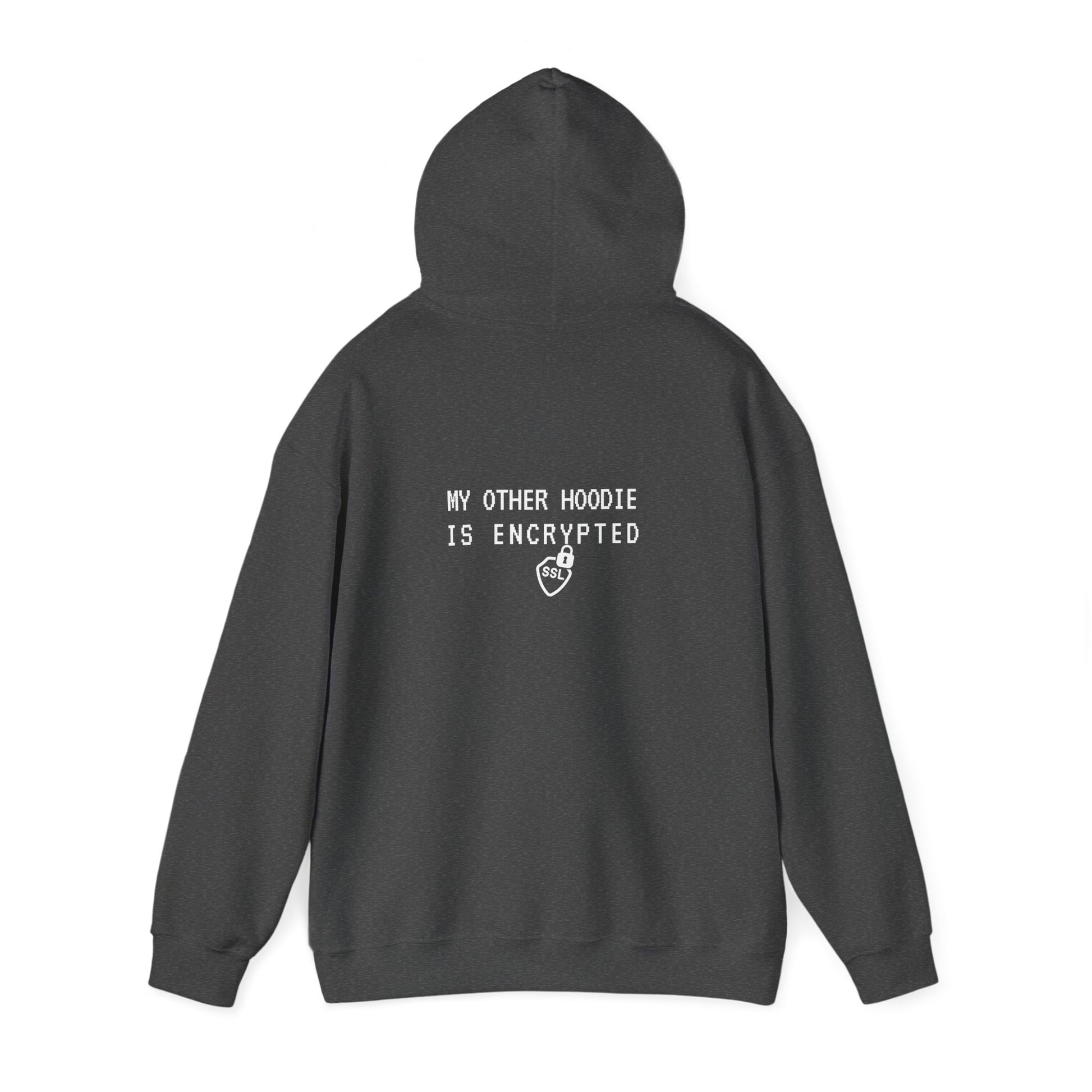 Dark Heather hoodie with 'My Other Hoodie Is Encrypted' text. Funny cybersecurity gift for IT pros. Heavy blend fabric