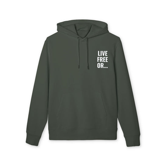 Green hoodie with 'Live Free or...' text in white font